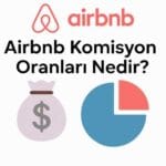 airbnb-komisyon-oranlari-nedir-guncel-rehber-